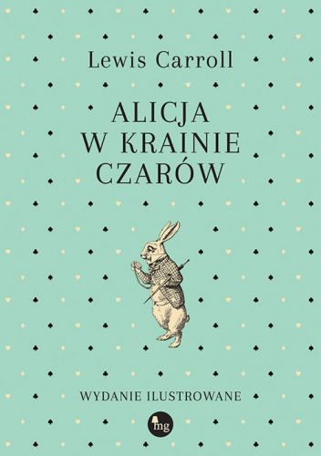 Okładka książki Alicja w krainie czarów, autor Lewis Carroll