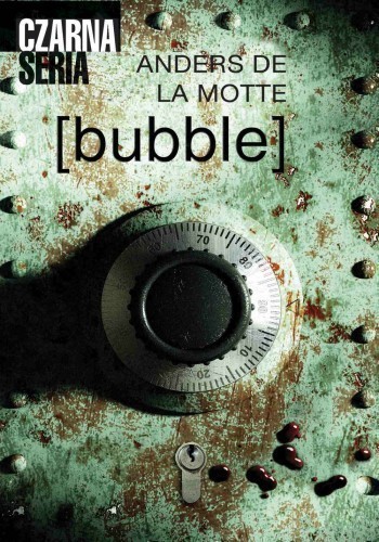 Okładka książki [bubble], autor Anders de La Motte
