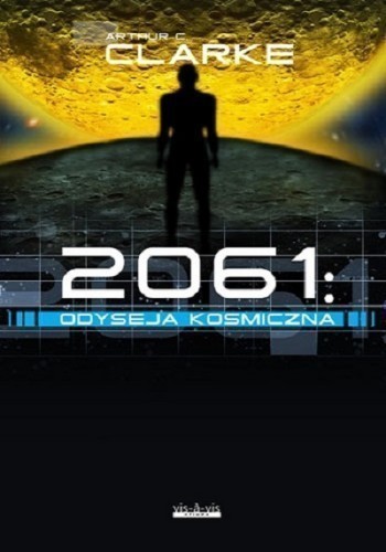 Okładka książki 2061: Odyseja kosmiczna, autor Arthur C. Clarke