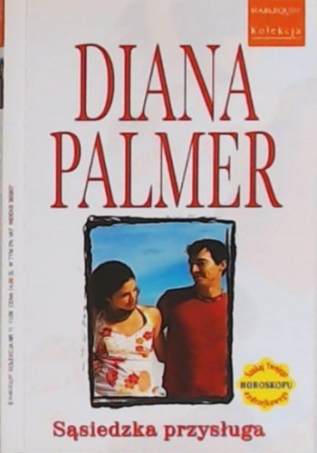 Okładka książki Sąsiedzka przysługa, autor Diana Palmer