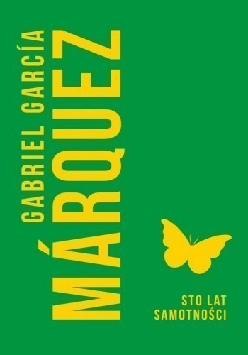 Okładka książki Sto lat samotności, autor Gabriel Garcia Marquez