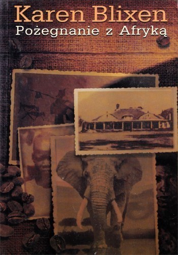 Okładka książki Pożegnanie z Afryką, autor Karen Blixen