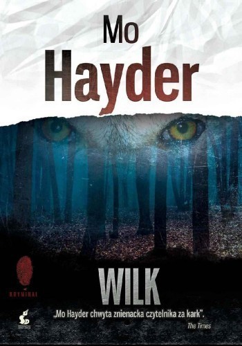 Okładka książki Wilk, autor Mo Hayder