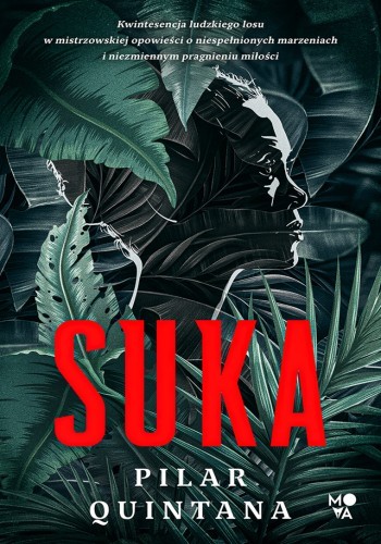 Okładka książki Suka, autor Pilar Quintana