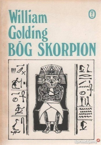 Okładka książki Bóg Skorpion, autor William Golding