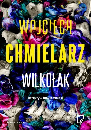 Okładka książki Wilkołak, autor Wojciech Chmielarz