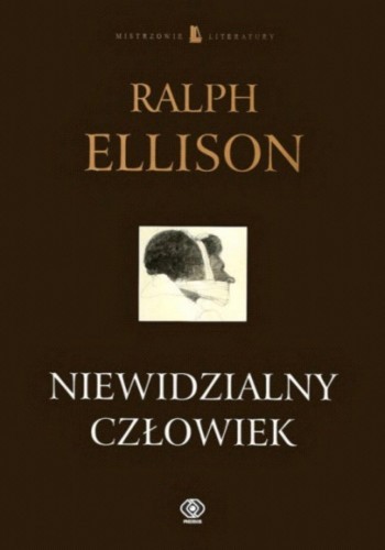 Okładka książki Niewidzialny człowiek, autor Ralph Ellison