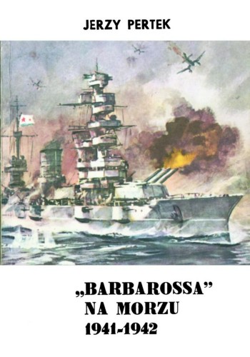 Okładka książki „Barbarossa” na morzu 1941-1942
