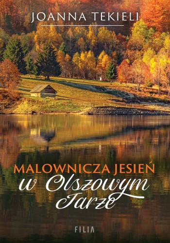 Okładka książki Malownicza jesień w Olszowym Jarze