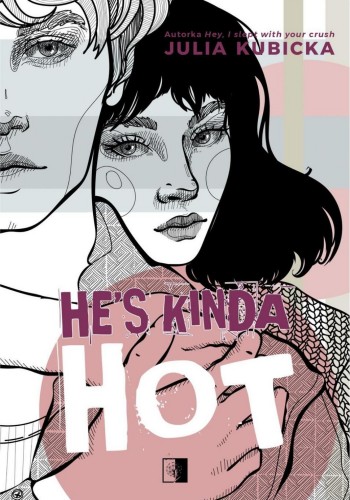 Okładka książki He's Kinda Hot