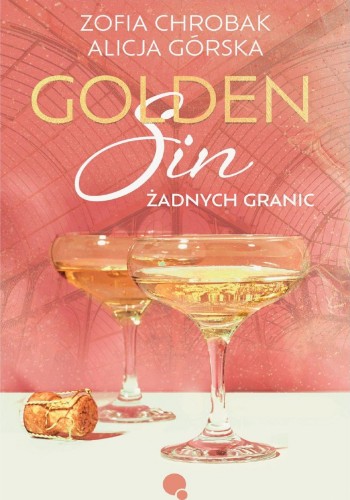 Okładka książki Golden Sin. Żadnych granic